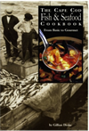 Cape Cod Fish and Seafood Cookbook by Gillian Drake